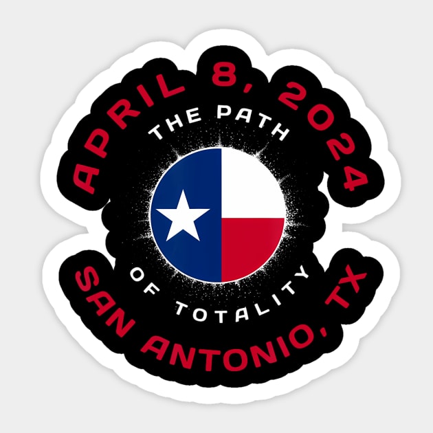 San Antonio Texas Solar Eclipse Totality April 8 2024 Flag Sticker by klei-nhanss